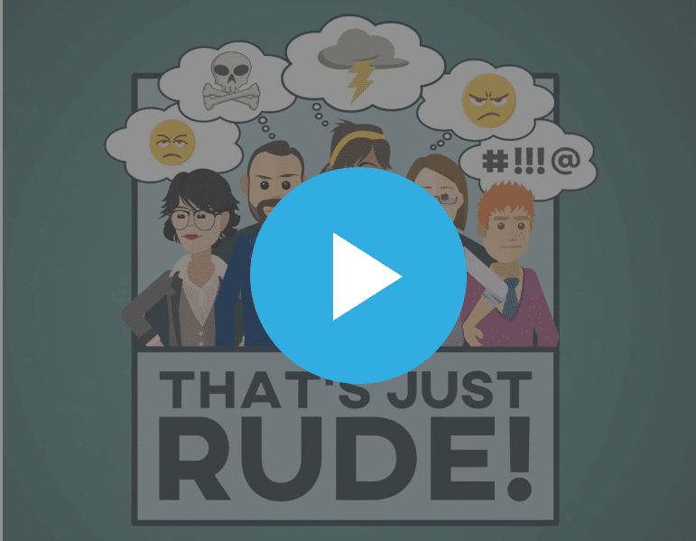 That’s Just Rude℠ Rudeness Matrix Series