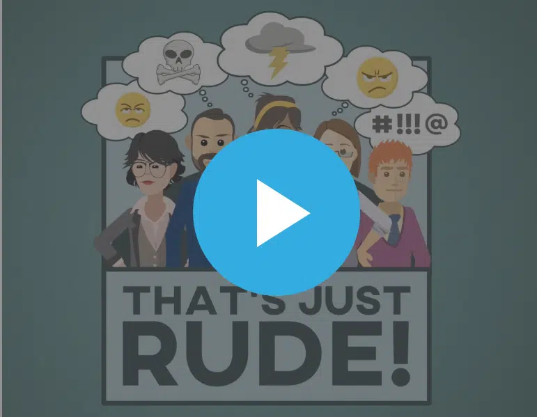 That’s Just Rude℠ Rudeness Matrix Series