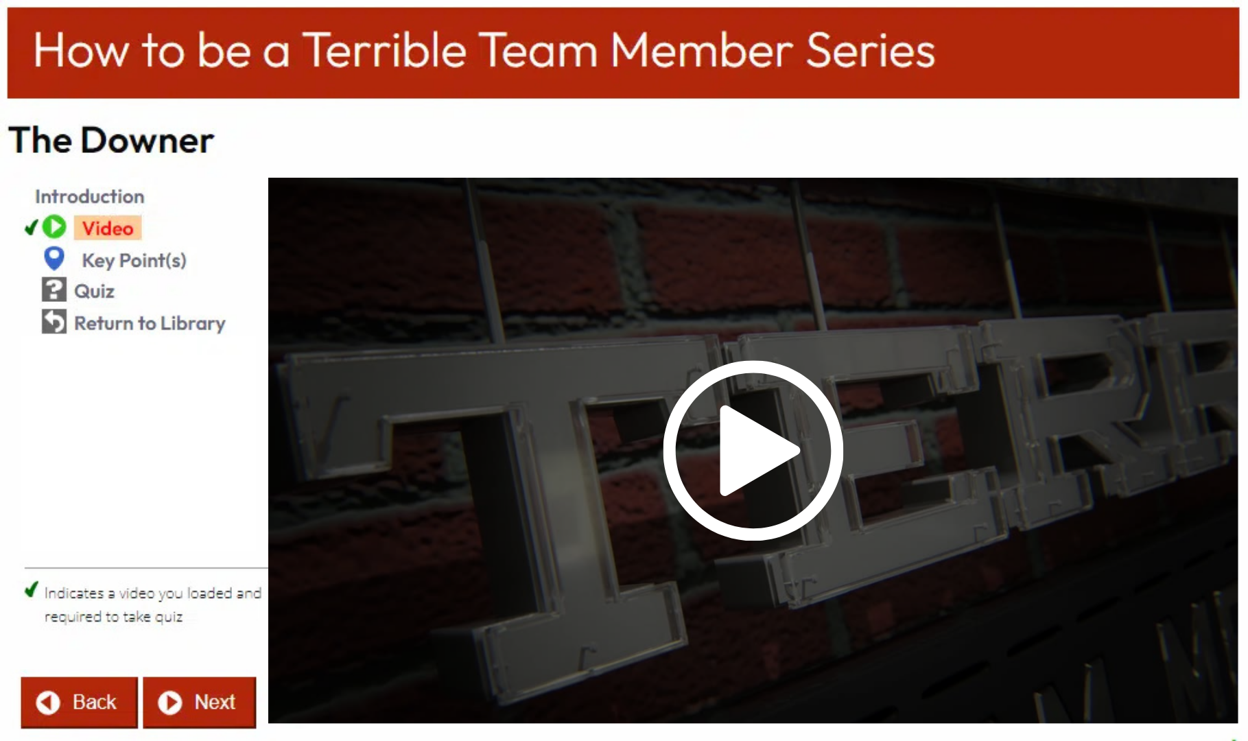 How To Be A Terrible Team Member℠ Series